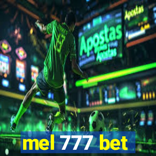 mel 777 bet